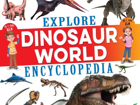 Dreamland Publications Explore Dinosaur World Encyclopedia : Children s Reference Book by Hot on Sale