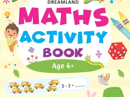 Dreamland Publications Maths Activity Book Age 4+ : Children s Interactive & Activity Book Supply