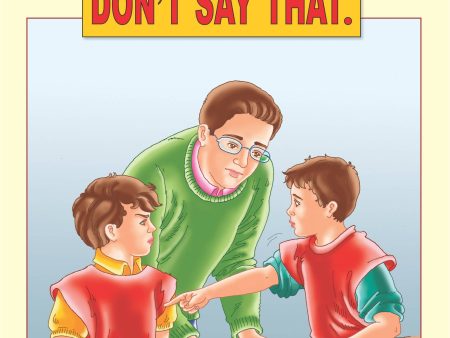 Dreamland Publications Character Building - Don t Say That. : Children Story books Book Hot on Sale